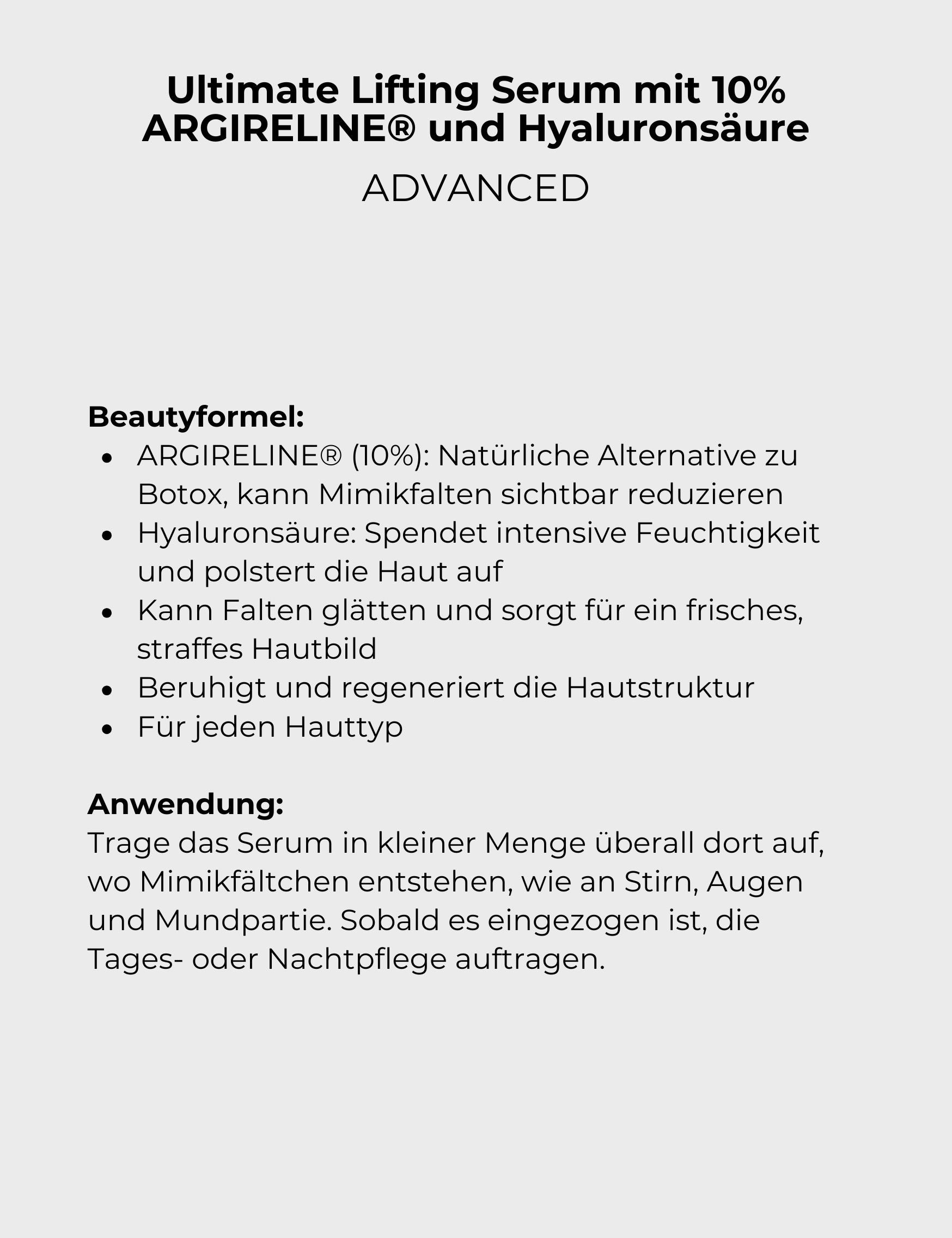 Text mit Produktbeschreibung des Ultimate Lifting Serums mit 10% ARGIRELINE® und Hyaluronsäure, Anwendungshinweise und Vorteile für die Haut;